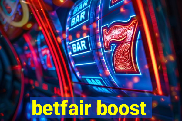 betfair boost